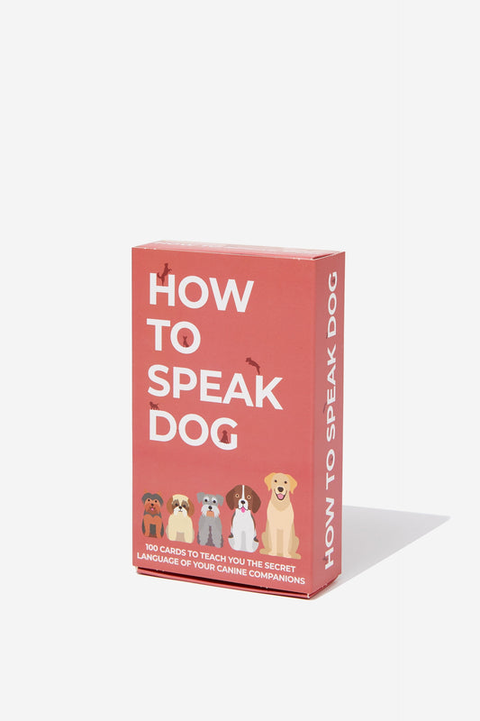 How To Speak Dog