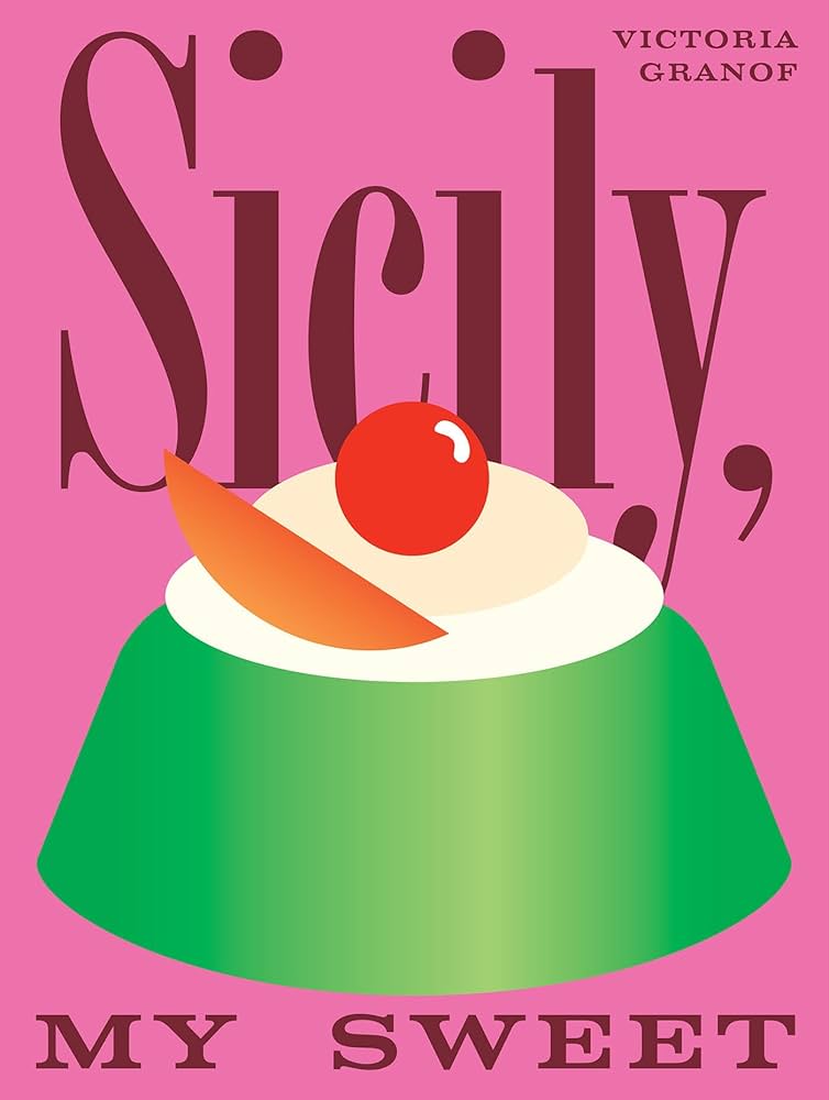 Sicily, My Sweet